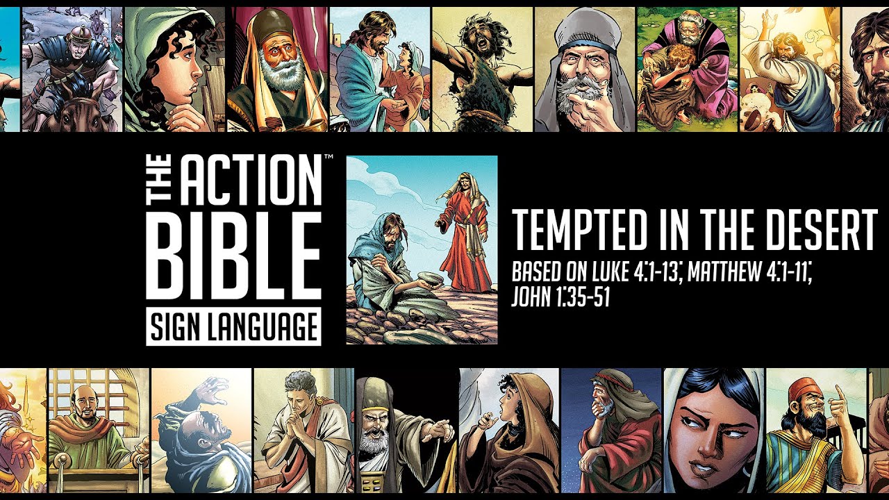 Tempted in the Desert | The Action Bible Sign Language - ASL Story 08