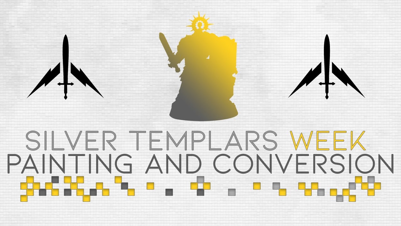 Silver Templars Week: Painting & Conversion