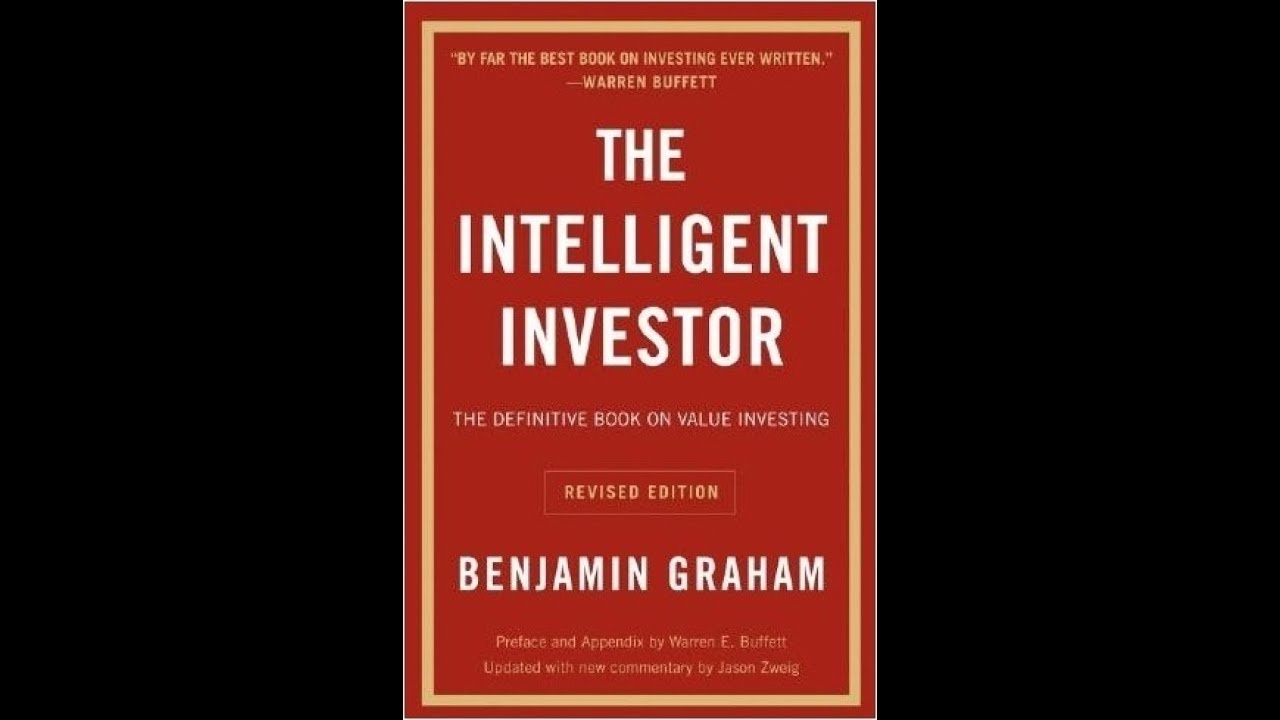 The Intelligent Investor: The Definitive Book on Value Investing - Benjamin Graham