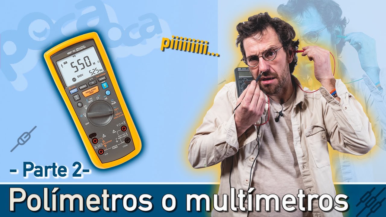 Polímetros o multímetros. Parte 2