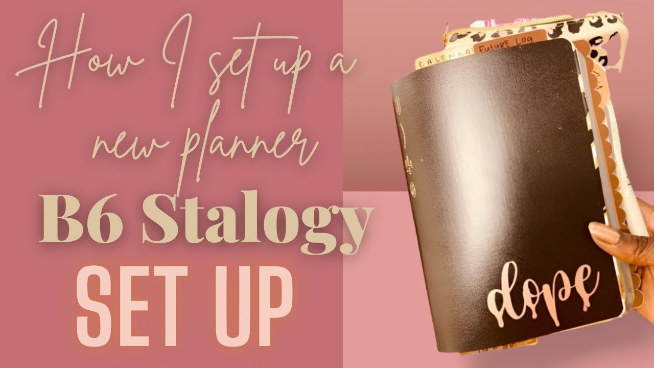 New Day, New Planner! B6 Stalogy Set up
