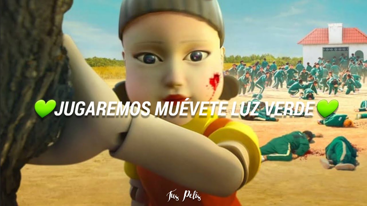 JUGAREMOS, MU&Eacute;VETE LUZ VERDE - Canci&oacute;n del Juego Del Calamar (Con Letra)