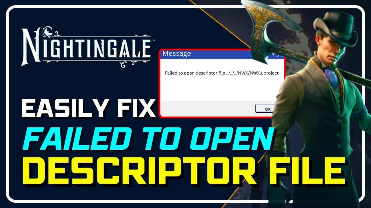 How to Fix Failed to Open Descriptor File in NIGHTINGALE? | Fix Nightingale NOT LAUNCHING [SOLVED]✅