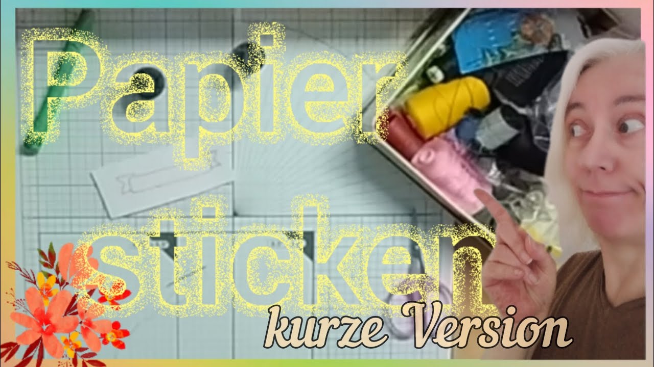 Papier nähen/sticken📄🧵🪡 #papersewing #paperembroidery Kurze/short Version
