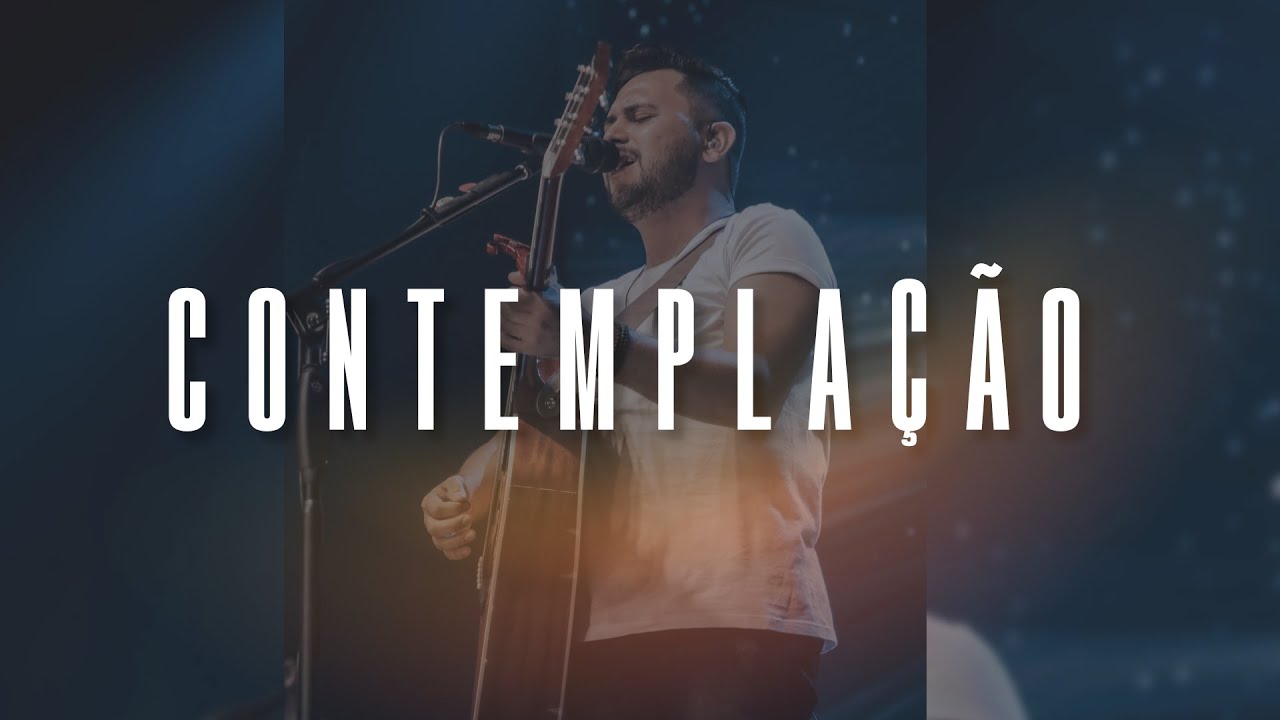 Contempla&ccedil;&atilde;o | Fanuel Palacio | Culto Paz Church S&atilde;o Paulo