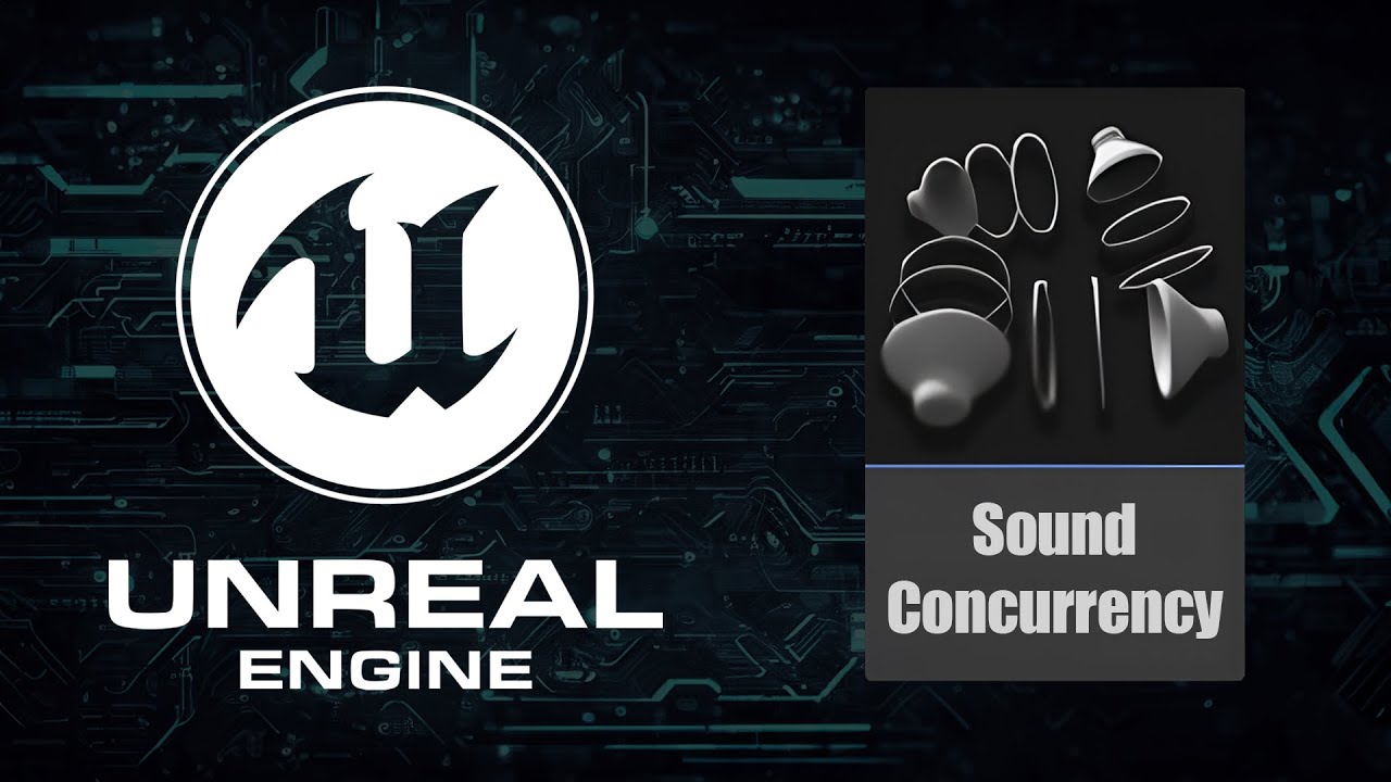 Sound Concurrency | Unreal Engine