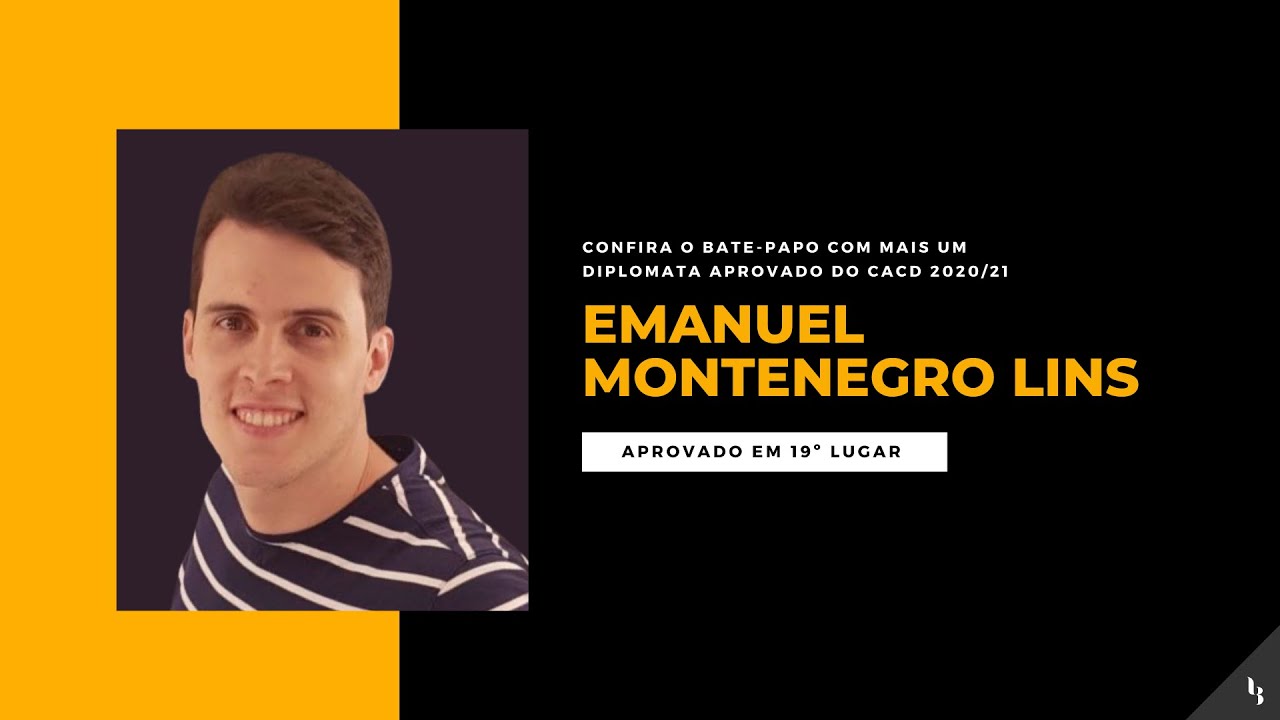 Entrevista de Emanuel Lins, 19º lugar geral no CACD 2020/21