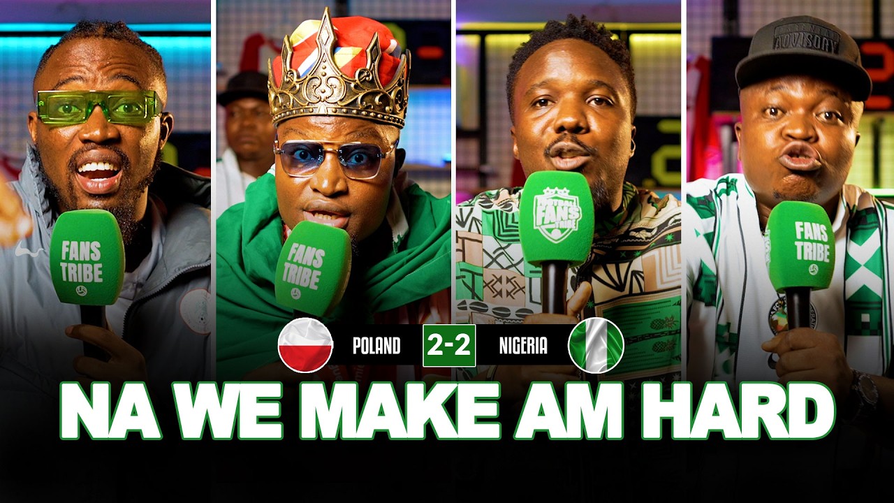 POLAND 2-2 NIGERIA ( Kurotams, Godfrey, Shady & Henry - NIGERIAN FANS REACTION) - Friendly 2025/2026