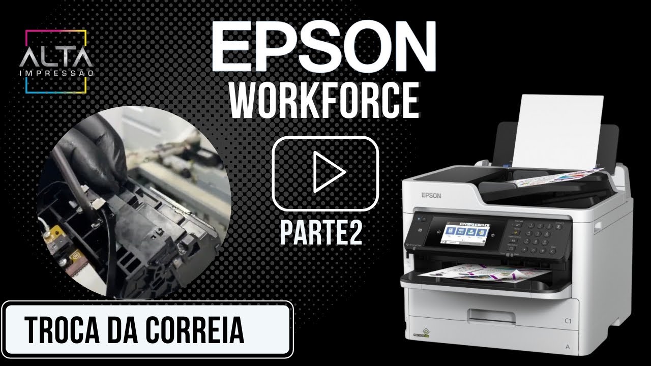 Troca da correia Epson WorkForce - Parte 2