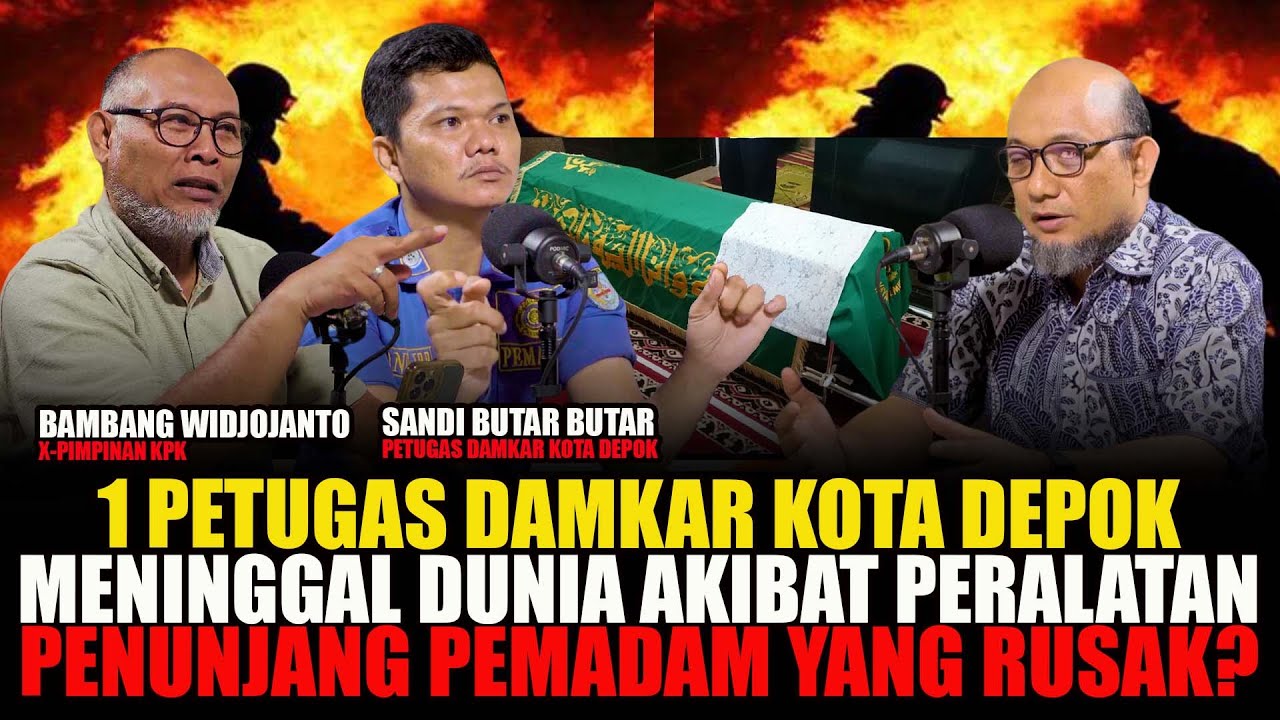 1 PETUGAS DAMKAR DEPOK MENINGGAL, GAGAL NAFAS KARENA PERALATAN PEMADAM RUSAK? SANDI BUTAR BUTAR