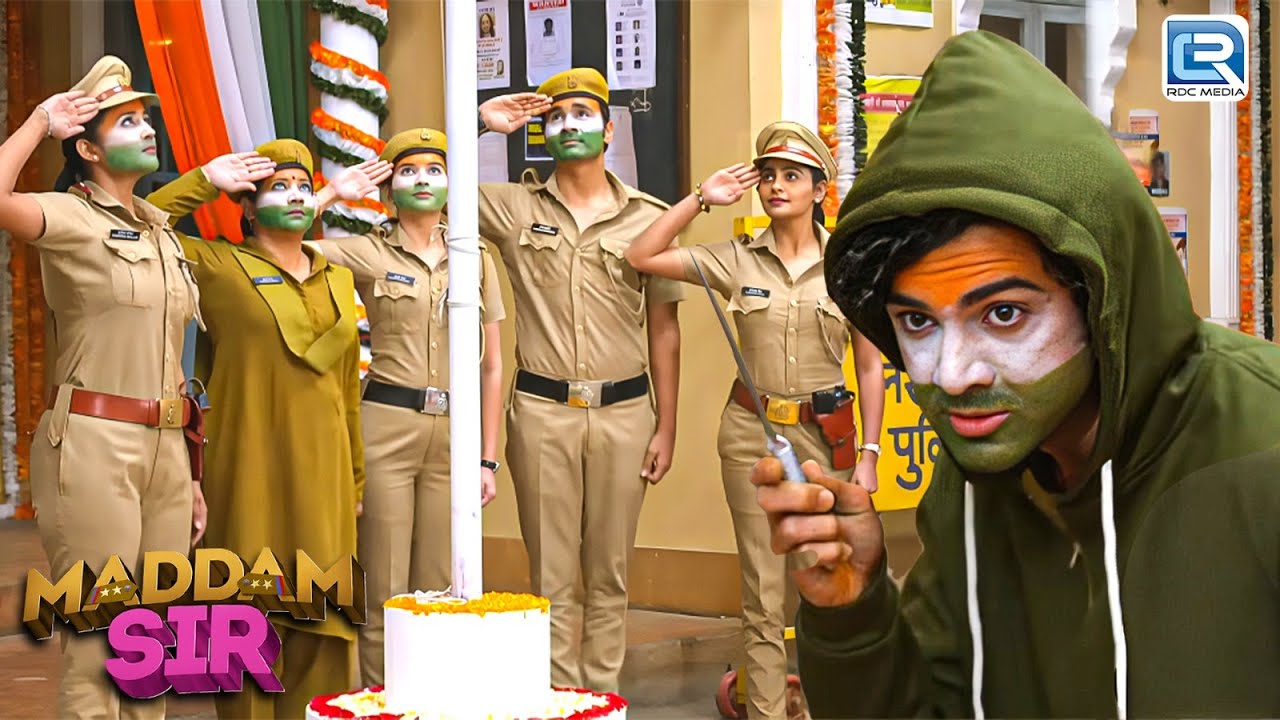आखिर ध्वजारोहण के दिन कौन करना चाहता है Madam Sir पार हमला ? | Maddam Sir | मैडम सर | New EP 408