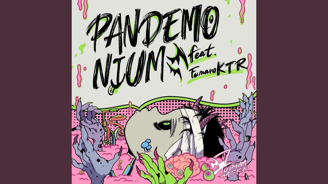 PANDEMONIUM (feat. Fuma no KTR)