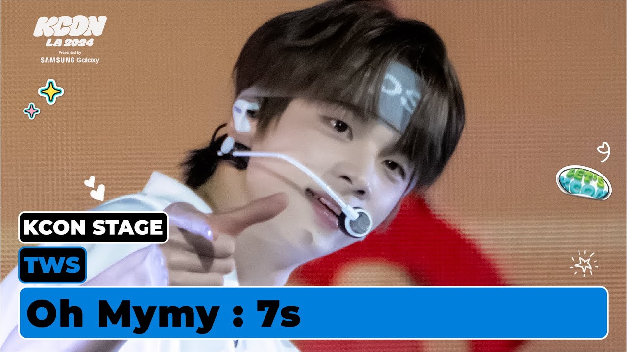 TWS (투어스) - Oh Mymy : 7s | KCON STAGE | KCON LA 2024