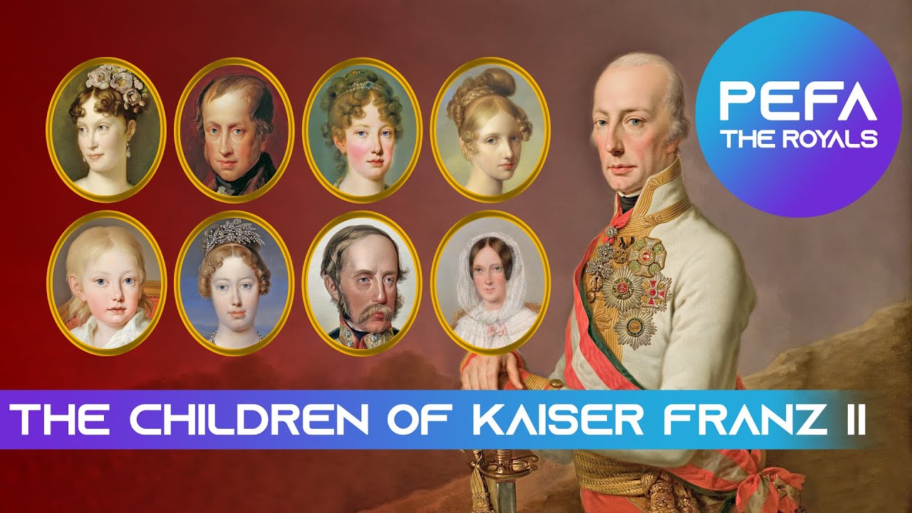 The Children of Kaiser Franz II (Texts with pictures)