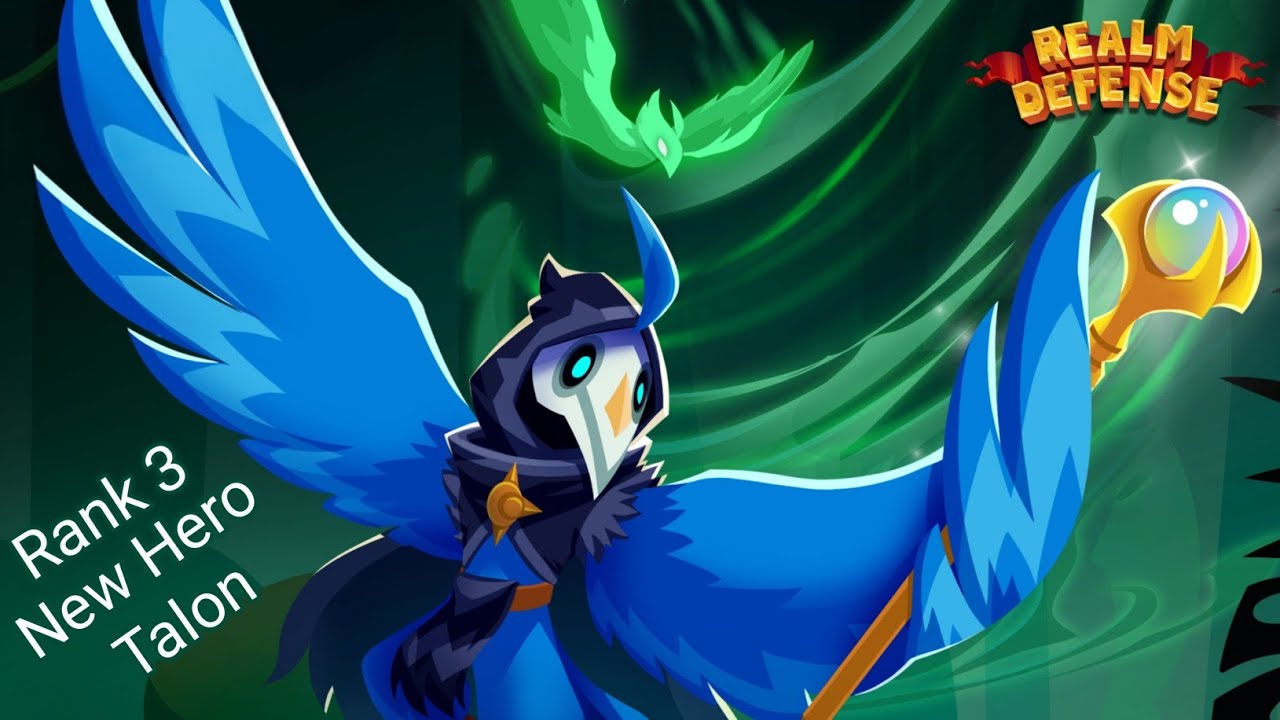 Realm Defense Unlock New Hero Talon and Test Rank 3