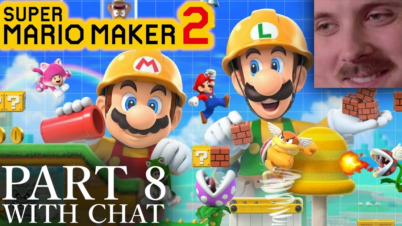 Forsen plays: Super Mario Maker 2 | Part 8 (with chat)