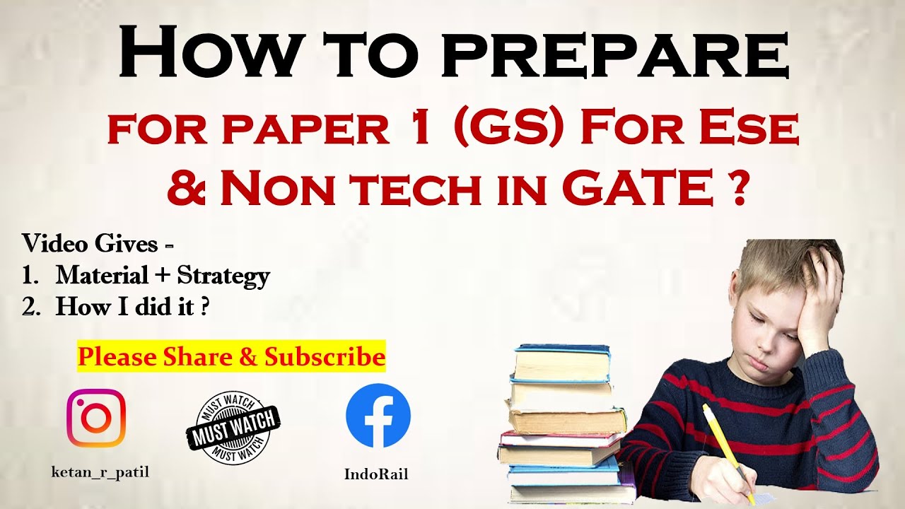 How To Prepare For ESE Paper 1(GS)  & Non Tech For GATE ? | Best Strategy | My way |  Indorail