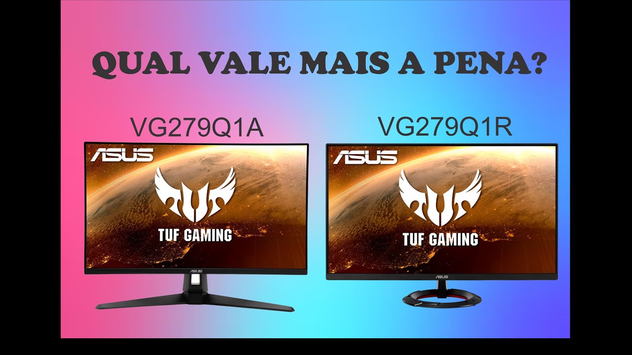 ANALISE MONITOR ASUS TUF GAMING - VG279Q1A VS Vg279q1r