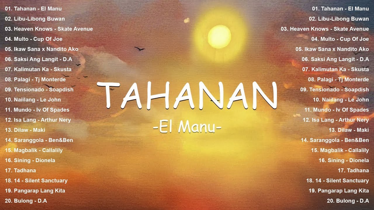 Top OPM Songs Philippines 2025  Tahanan - El Manu  Best New Tagalog Love Songs - Hot Hits OPM