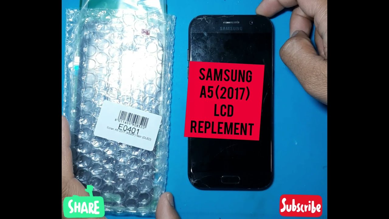Samsung A5(2017) Lcd Replacement #A520F