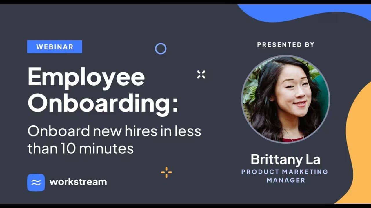 Employee Onboarding: Onboard new hires in less than 10 minutes