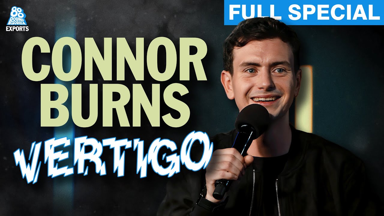 Connor Burns | Vertigo (Full Comedy Special)