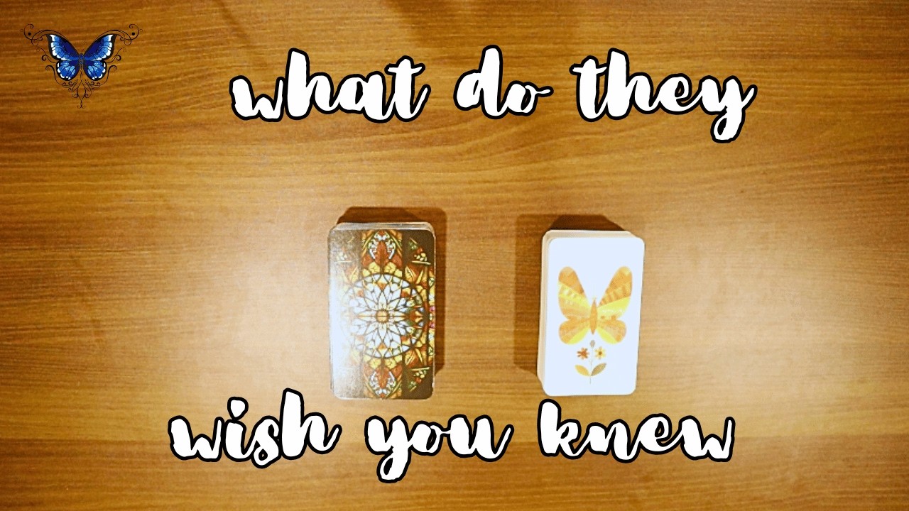 WHAT DO THEY WISH YOU KNEW? 😢💔🔥🌟 PICK A CARD Timeless Tarot Reading 🔮💫