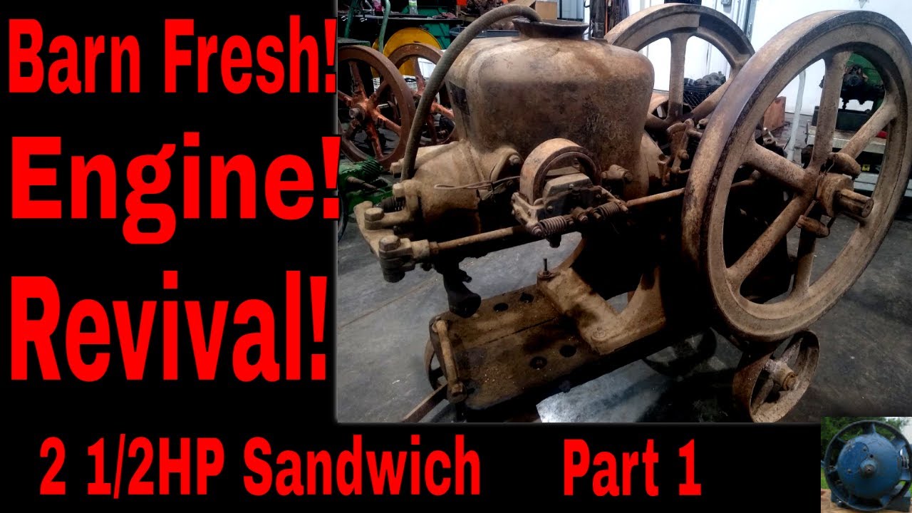 Old Engine Revival! Barn Find 2 1/2HP Sandwich Gas Engine  (Part 1)