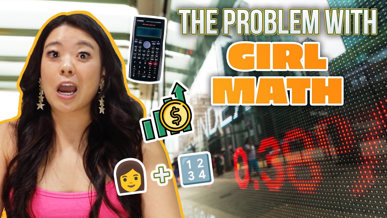 😡 The PROBLEM with Girl Math 😡 Debunking Gender Stereotypes