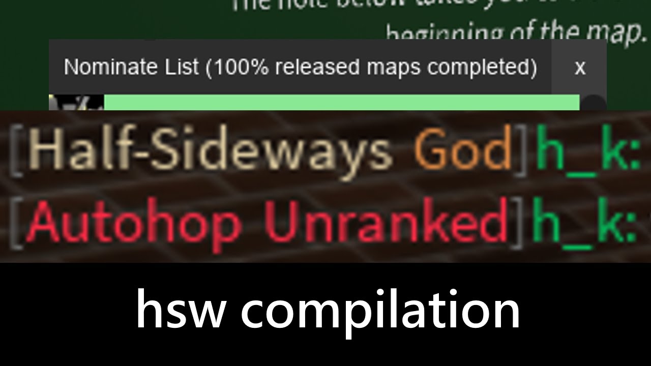 1 Year of Half-Sideways/100% Completion (rbhop compilation)