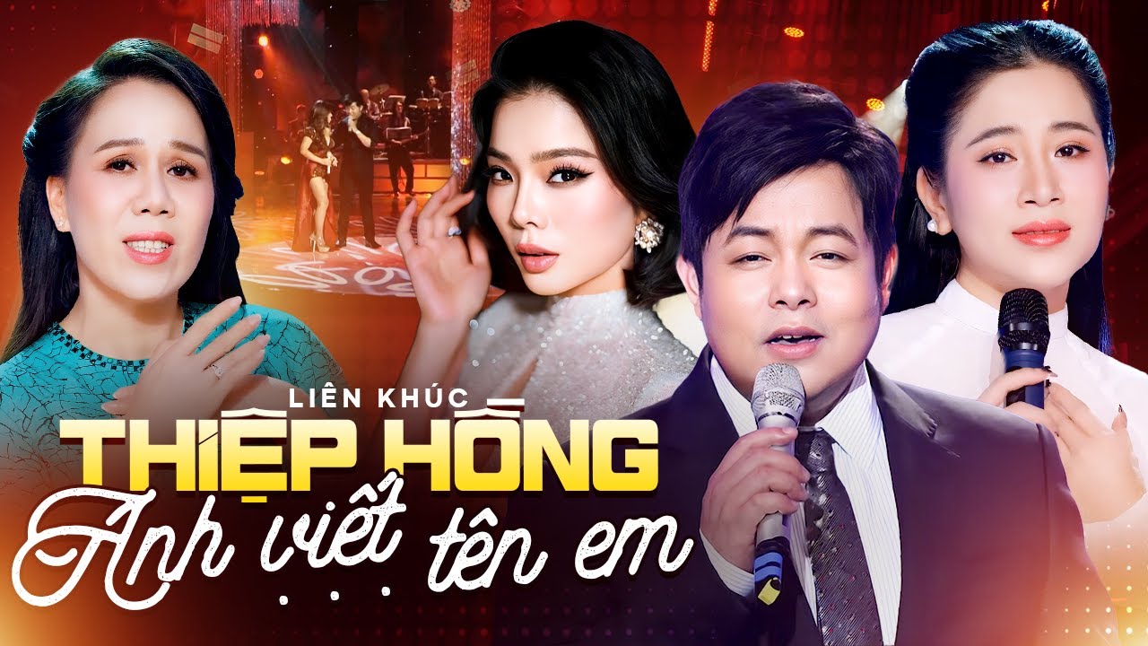 Thiệp Hồng Anh Viết Tên Em - Quang Lê - Mai Thiên Vân - Lệ Quyên | Liên Khúc Song Ca Nhạc Trữ Tình