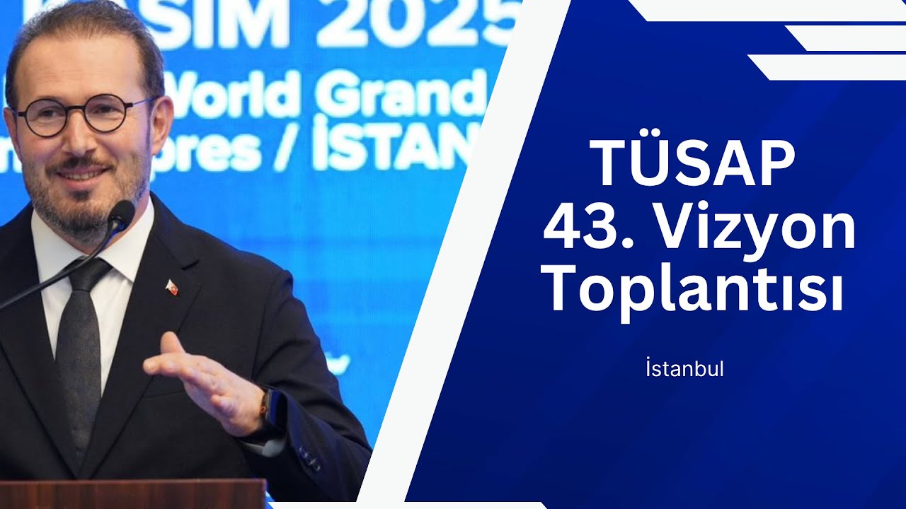 TÜSAP 43. Vizyon Toplantısı – İlaç ve Eczacılık Zirvesi | 1 Kasım 2025