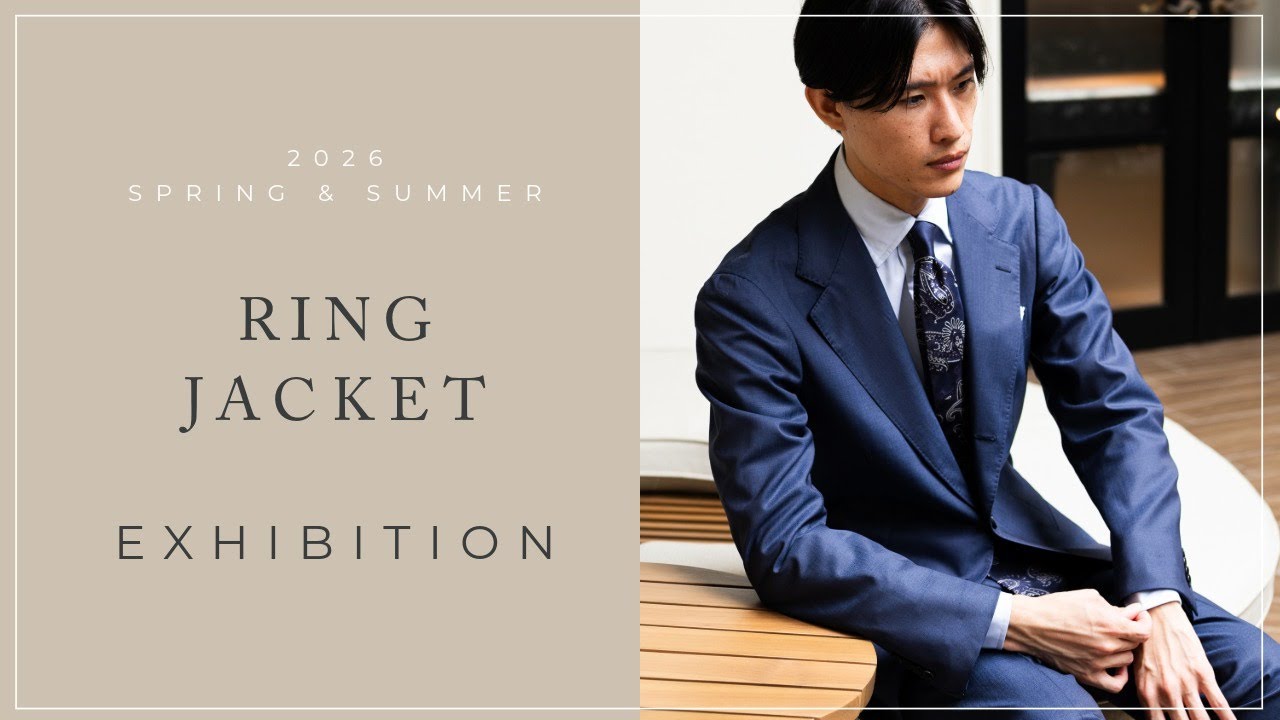 '26春夏 RING JACKET exhibition （展示会）vol.2