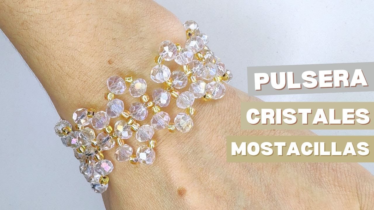 PULSERA DE CRISTALES Y MOSTACILLONES