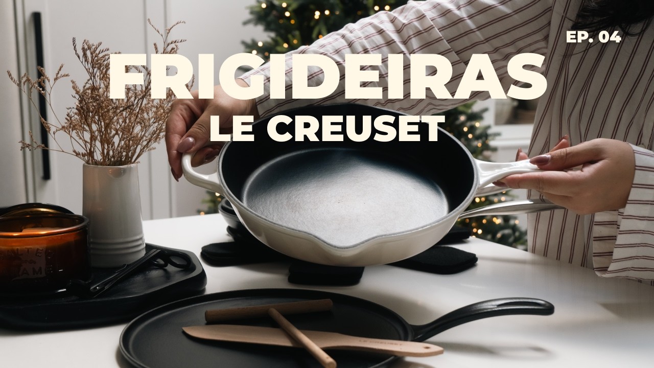Abrindo Minha Coleção Le Creuset: As Melhores Frigideiras | Minha coleção Le Creuset | Episódio 04