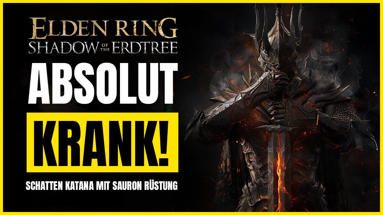 KRASSES SCHATTEN KATANA mit SAURON RÜSTUNG zerstört Bosse! Elden Ring Shadow of the Erdtree