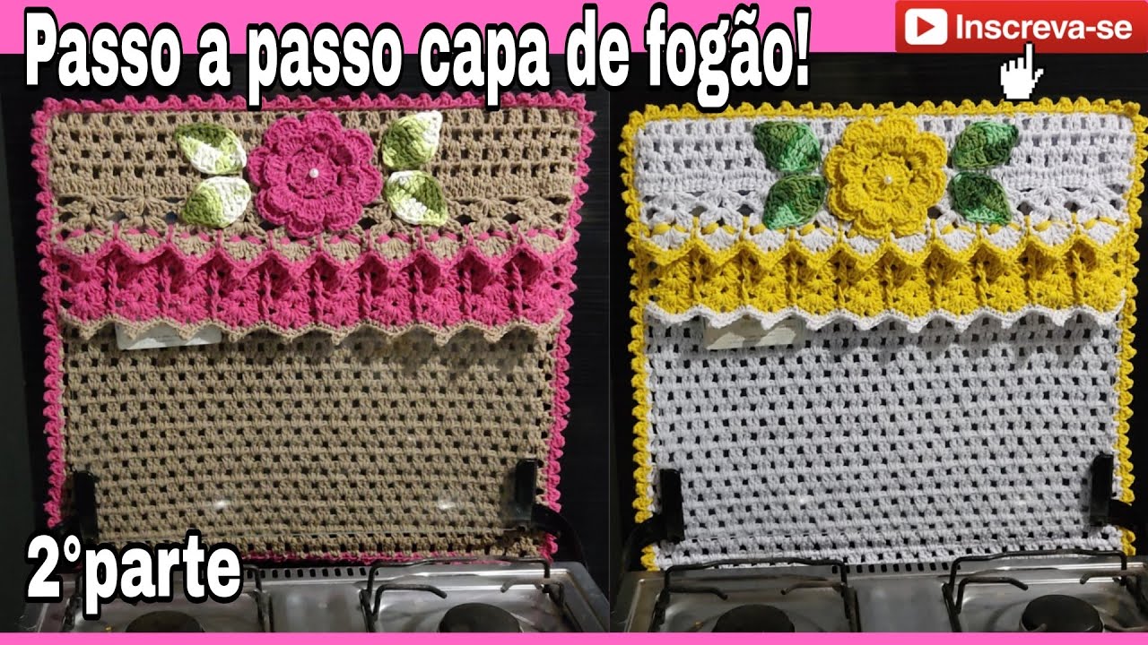 🚨 CAPA DE FOGÃO EM CROCHÊ PASSO A PASSO (2°Parte)