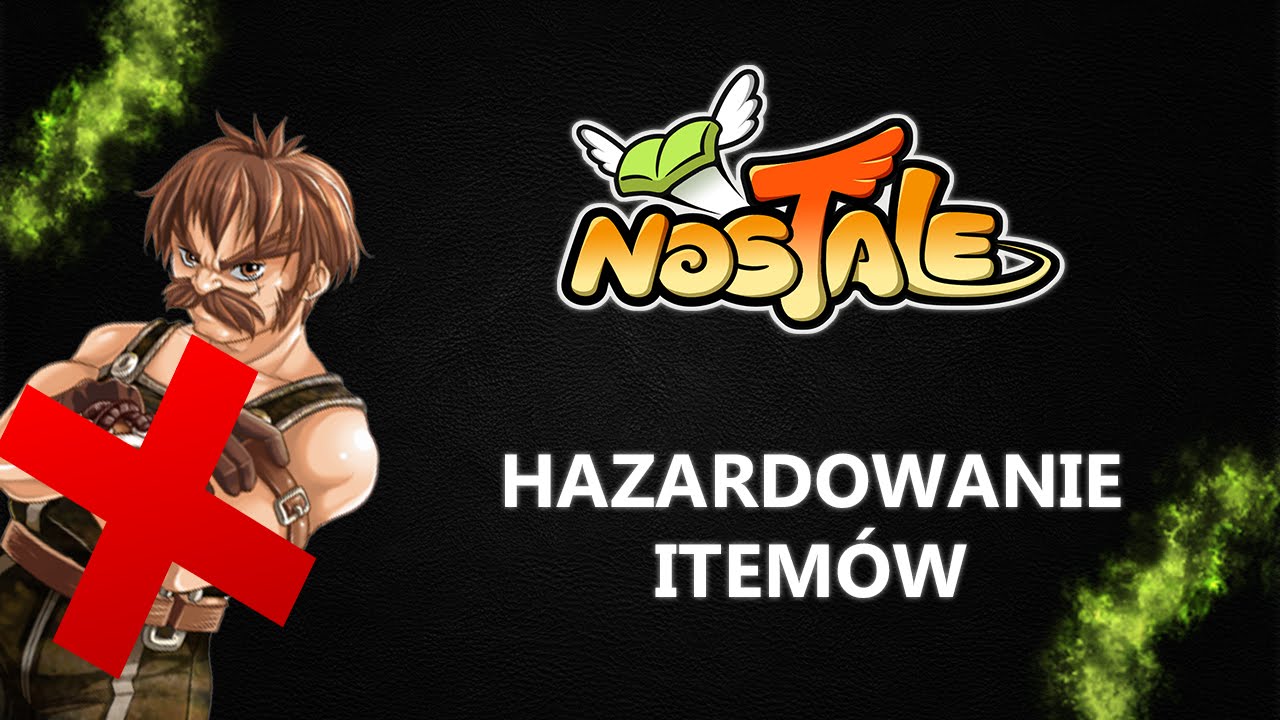 NosTale.PL - Hazardowanie item&oacute;w...