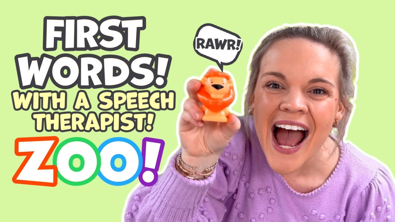 Learn To Talk with a Speech Therapist - ZOO!! Toddler Learning Baby Learning: First 100 Words Part 1