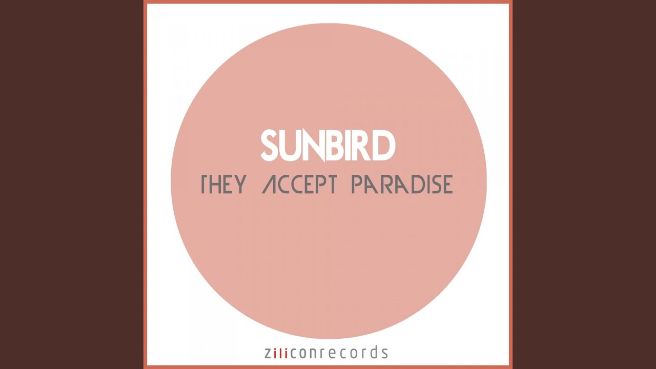 They Accept Paradise