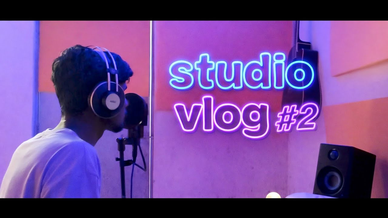 Studio vlog #2