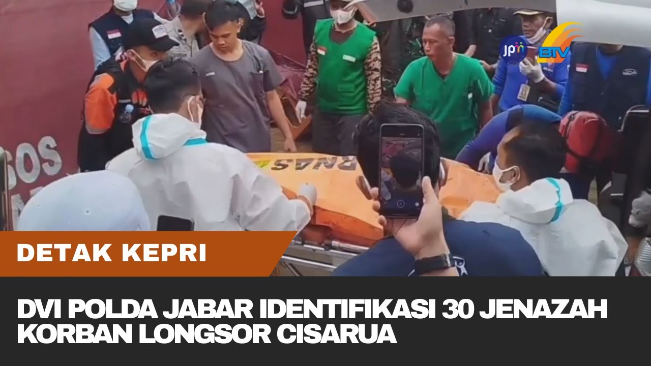 DVI POLDA JABAR IDENTIFIKASI 30 JENAZAH KORBAN LONGSOR CISARUA