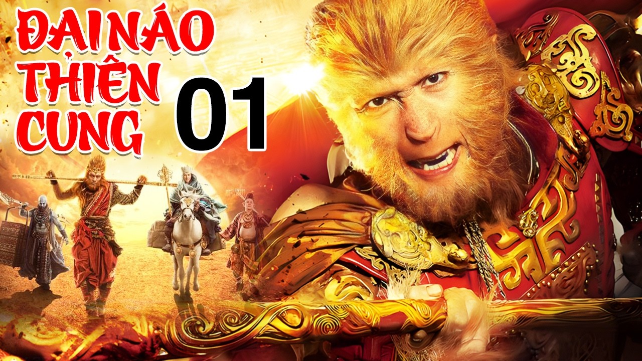 Tây Du Ký 2026 | Đại Náo Thiên Cung - Tập 1 | Bom Tấn Phim Cổ Trang Võ Thuật Trung Quốc Thuyết Minh