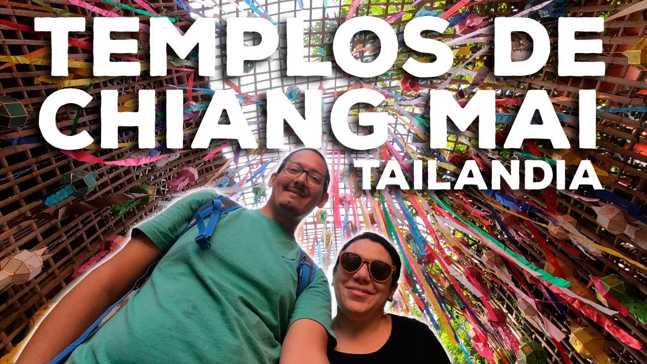 Los 5 Templos más lindos de Chiang Mai | TAILANDIA #6