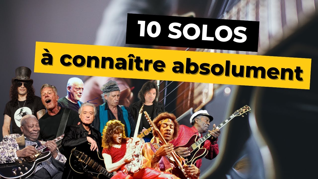 10 plans SOLOS à savoir jouer ABSOLUMENT