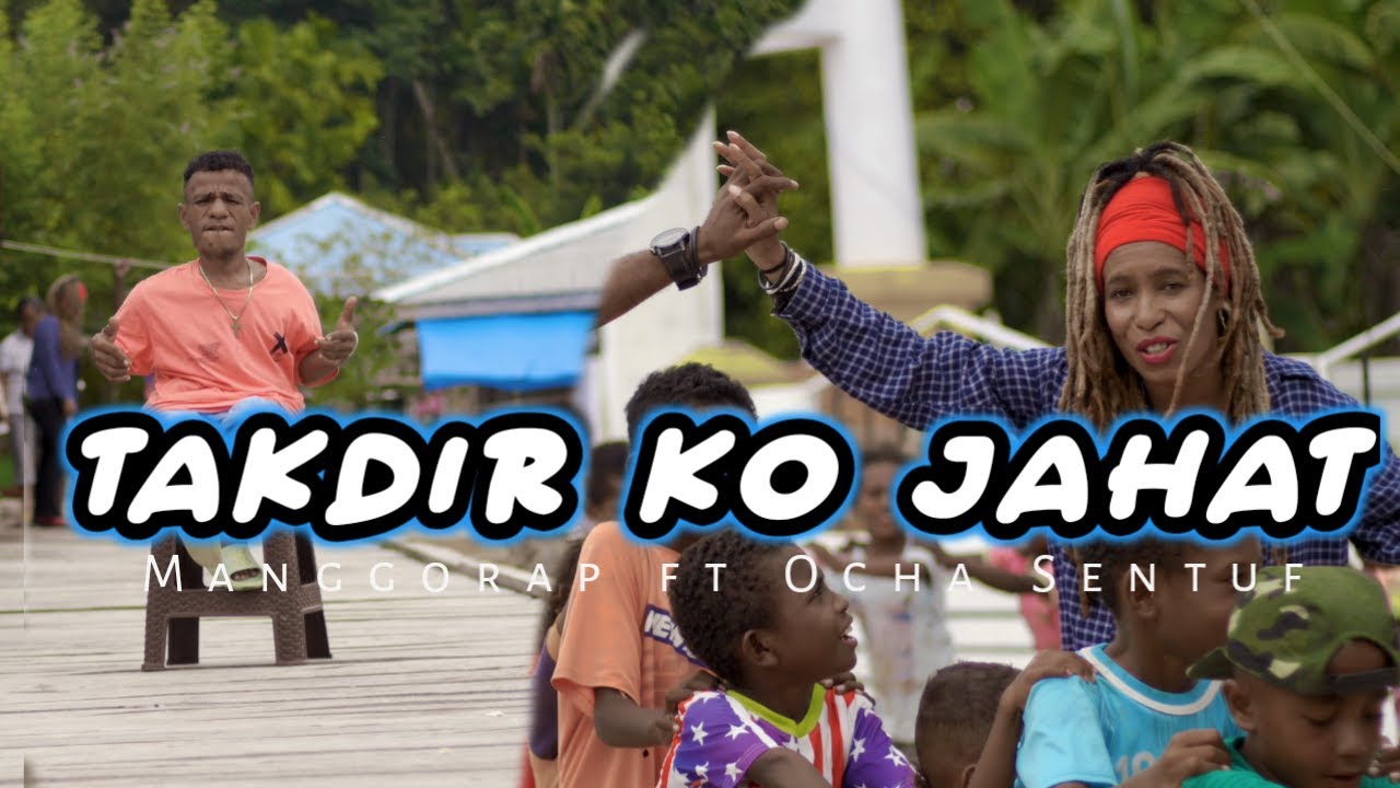 TAKDIR K0 JAHAT - MANGGORAP FT OCHA SENTUF ( Official Music Video )