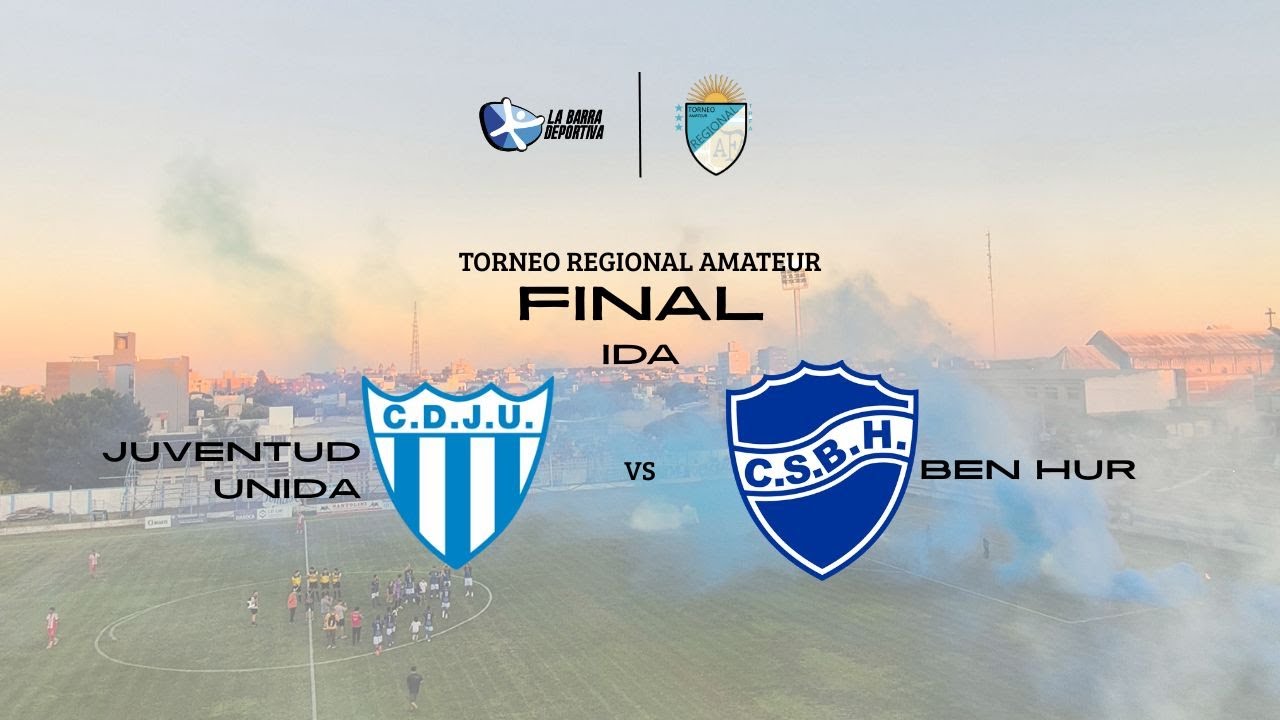 Torneo Regional Amateur - Final ida -  Juventud Unida (Gchú.) vs. Ben Hur (Rafaela)