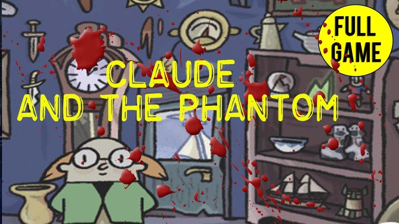 Claude and the Phantom - Full Playthrough | Halloween special video #3
