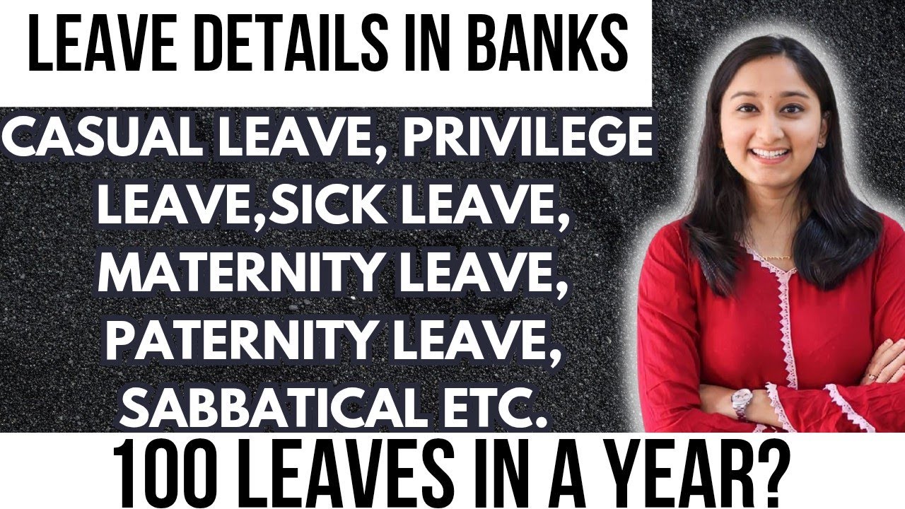 Leave Policy Reality For Bank PO | Casual Leave, Privilege Leave, Sick Leave etc.|100 Leaves Yearly?