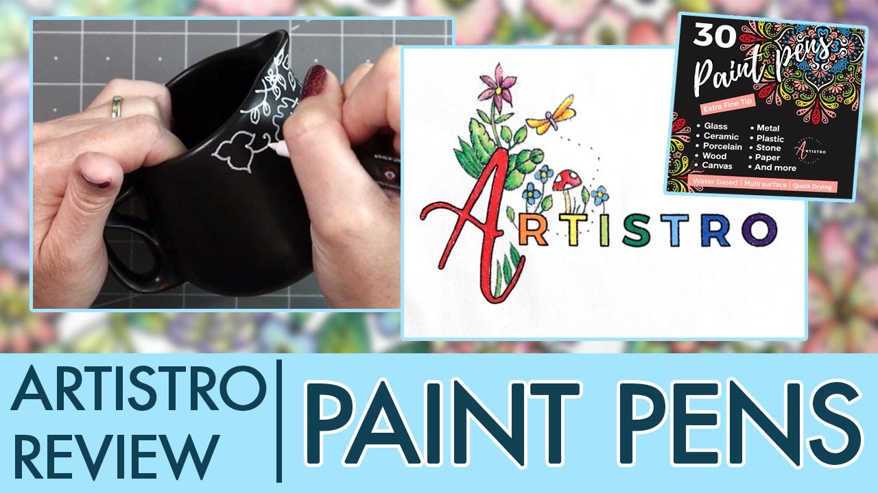 Artistro Review: Paint Pens
